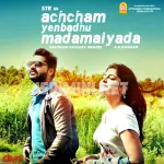 Achcham Yenbadhu Madamaiyada 128Kbps Poster