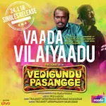 Vedigundu Pasangge 320Kbps Poster