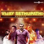 Vijay Sethupathi Mashup Song Poster