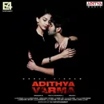 Adithya Varma 320Kbps Poster