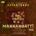 Mannangatti Theme Song Poster